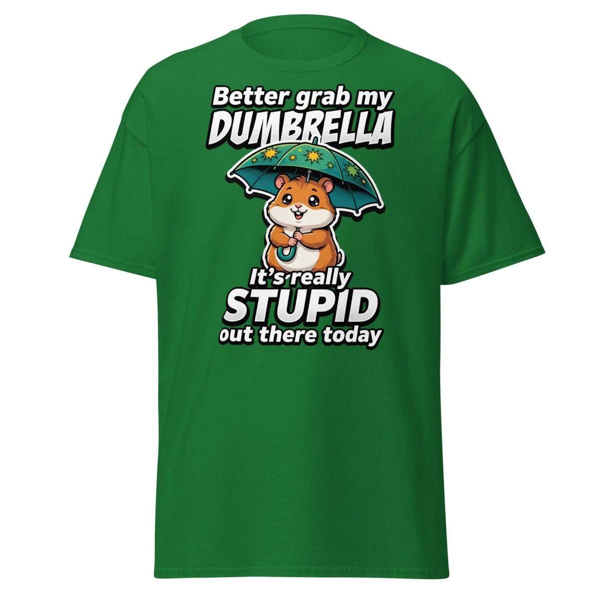 Funny Dumbrella Hamster T-Shirt – Stupid Weather Pun Tee - Turf Green - TeeRipple