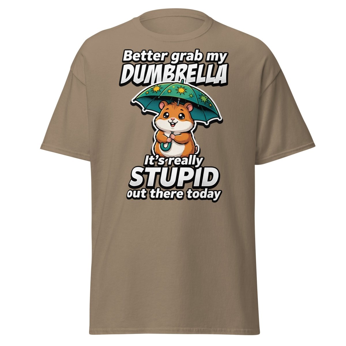 Funny Dumbrella Hamster T-Shirt – Stupid Weather Pun Tee - Brown Savana - TeeRipple