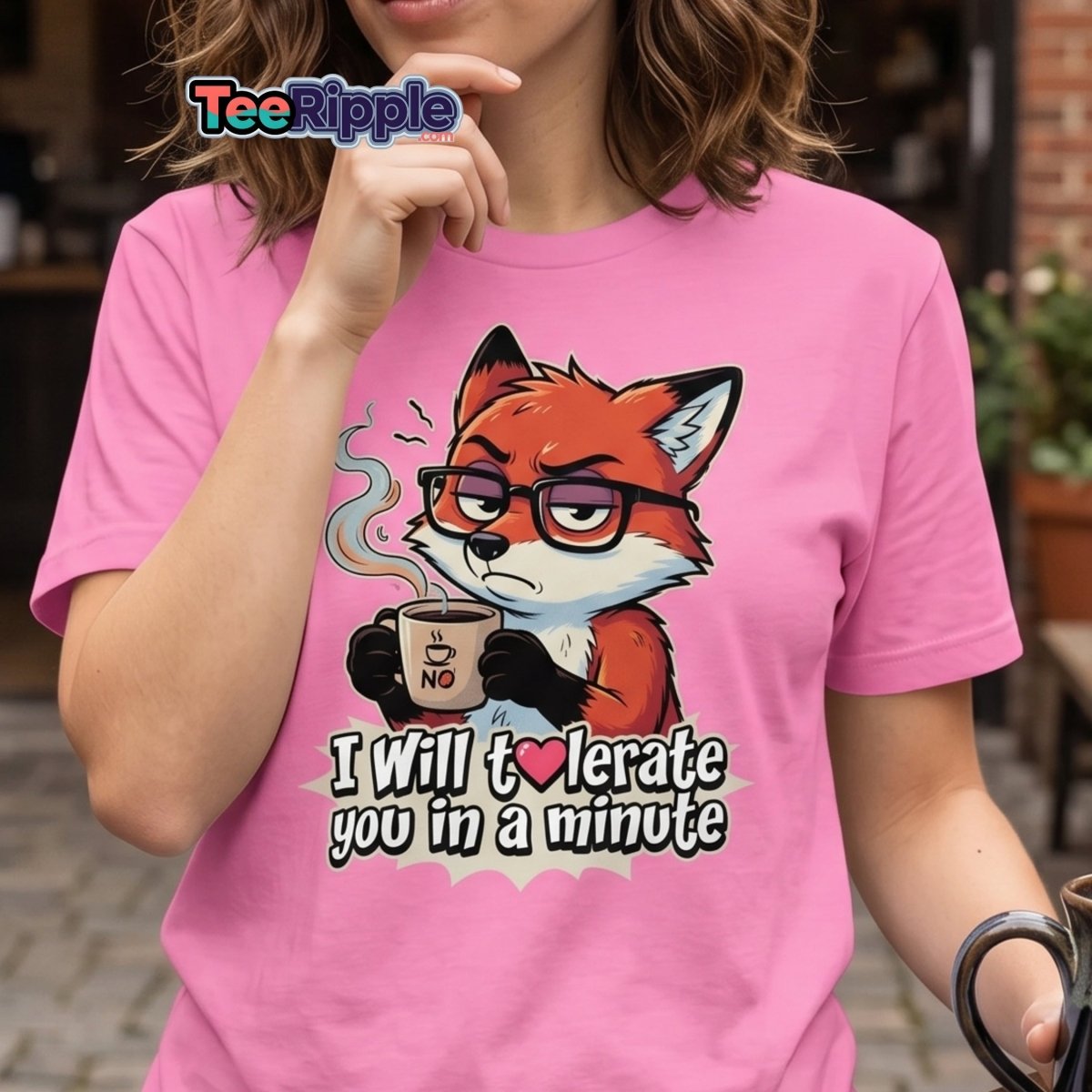 Funny Fox Coffee T-Shirt - I Will Tolerate You In A Minute - Maroon - TeeRipple