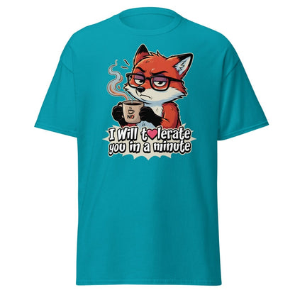 Funny Fox Coffee T-Shirt - I Will Tolerate You In A Minute - Tropical Blue - TeeRipple