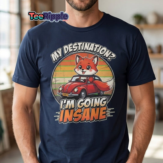 Funny Fox "I'm Going Insane" T-Shirt – Retro Road Trip Tee - Maroon - TeeRipple