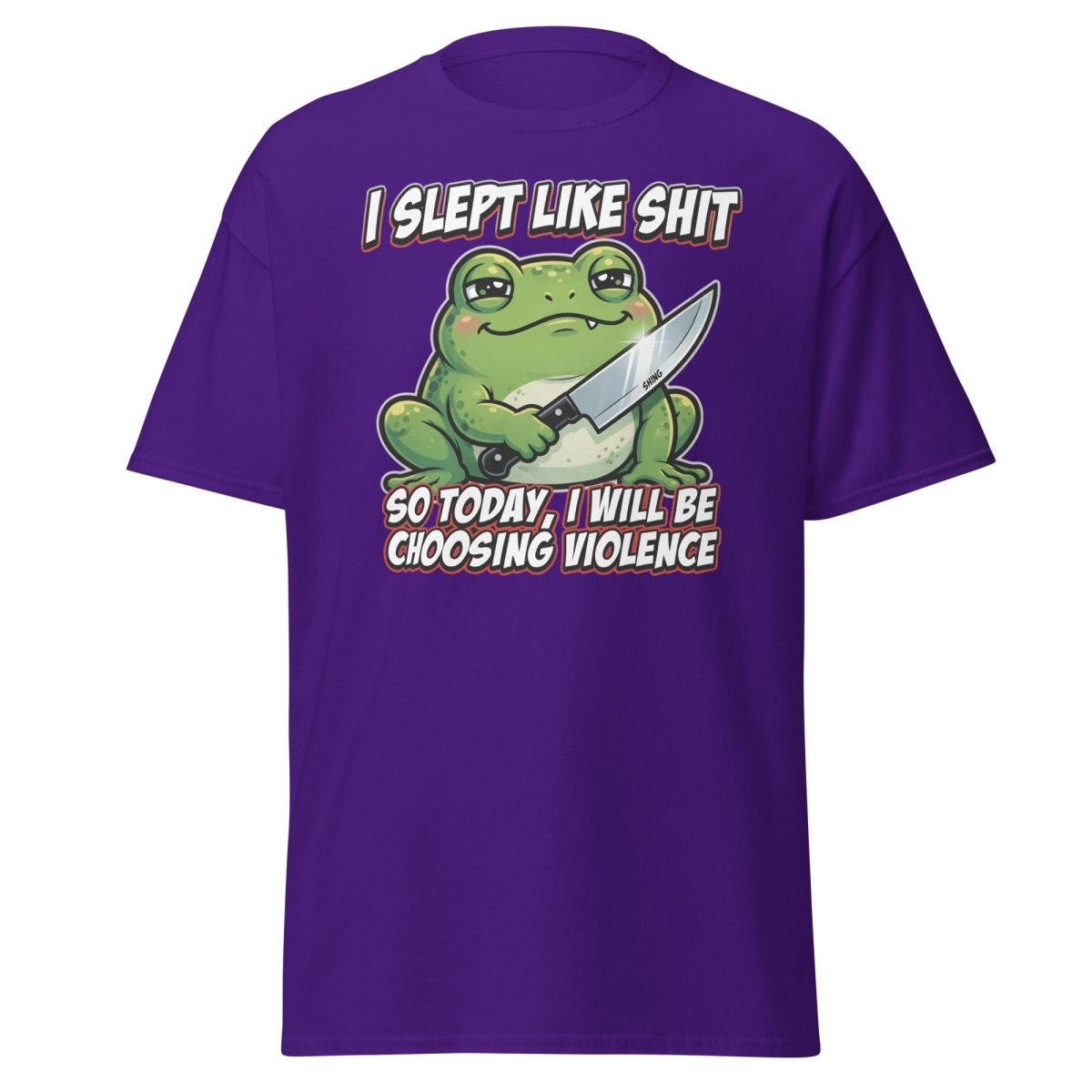 Funny Frog "Choosing Violence" T-Shirt | Slept Like Shit - Purple - TeeRipple