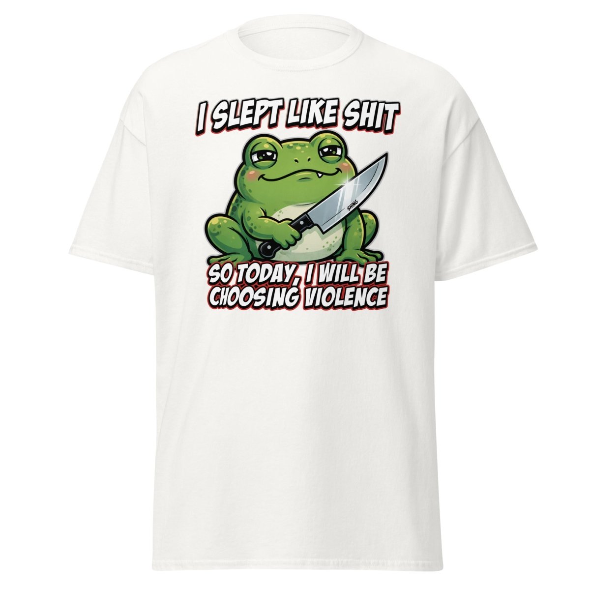 Funny Frog "Choosing Violence" T-Shirt | Slept Like Shit - White - TeeRipple