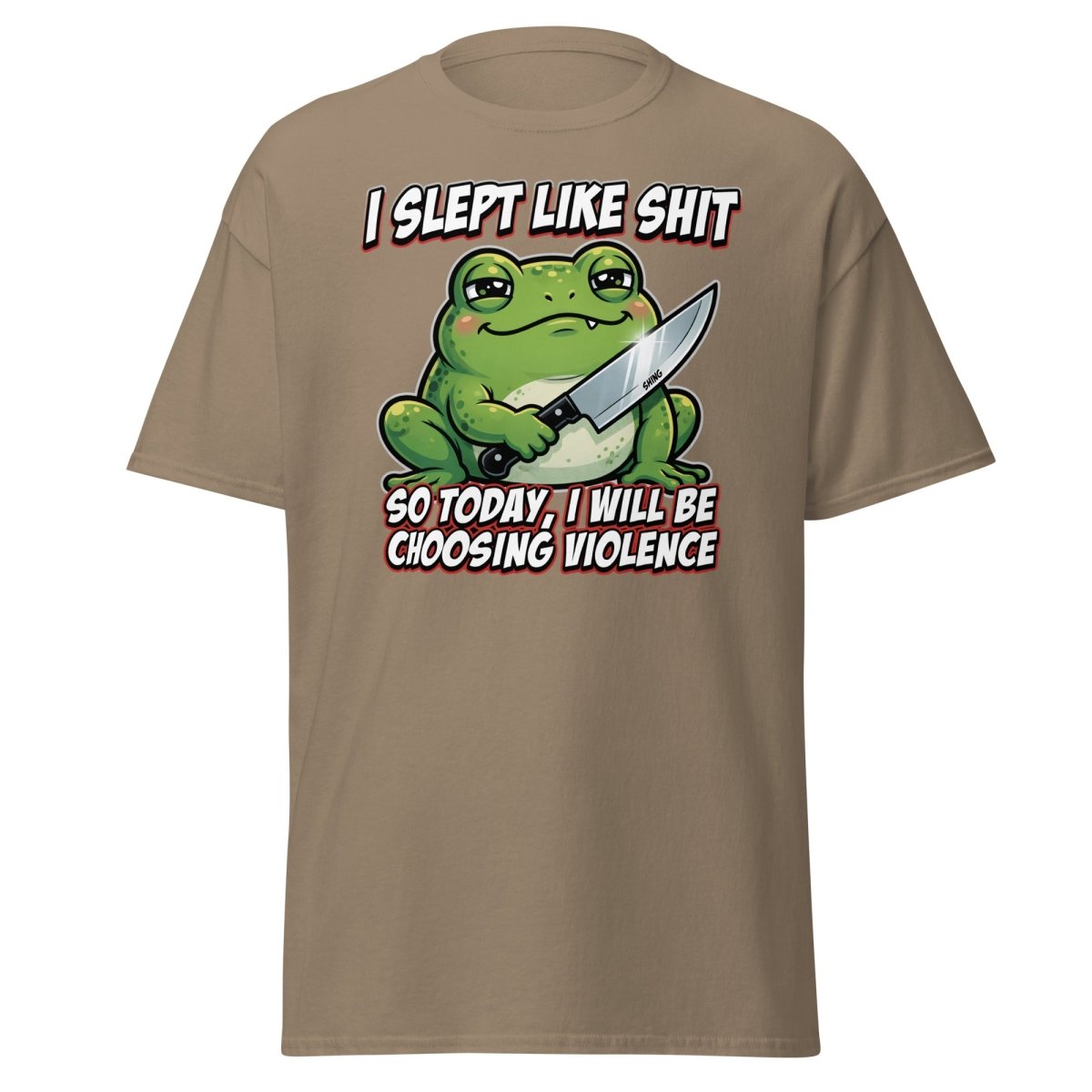 Funny Frog "Choosing Violence" T-Shirt | Slept Like Shit - Brown Savana - TeeRipple
