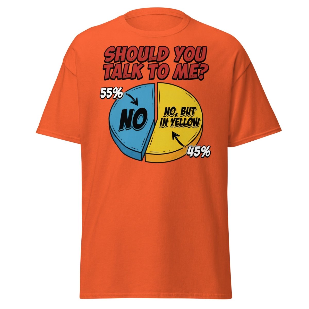 Funny Introvert Pie Chart T-Shirt | Sarcastic Humor Tee - Orange - TeeRipple