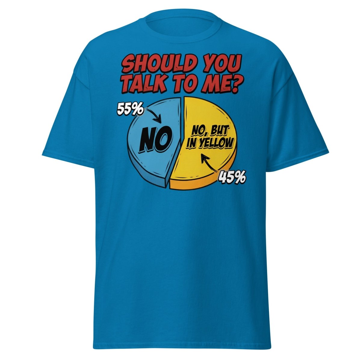 Funny Introvert Pie Chart T-Shirt | Sarcastic Humor Tee - Sapphire - TeeRipple