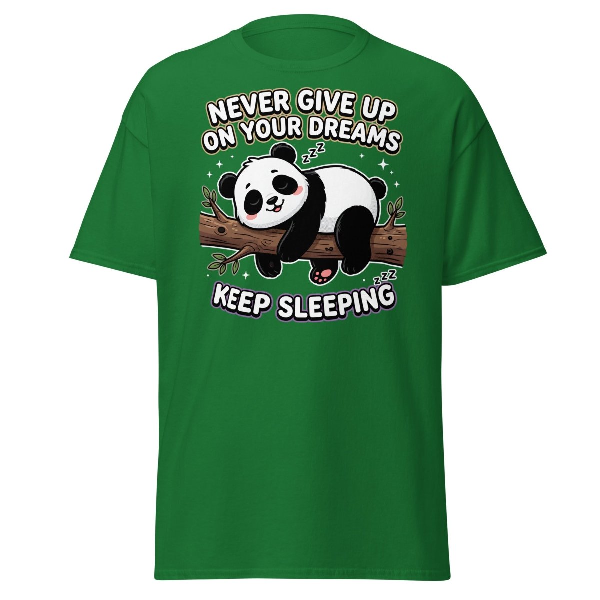 Funny Lazy Panda "Never Give Up Keep Sleeping" T-Shirt - Turf Green - TeeRipple