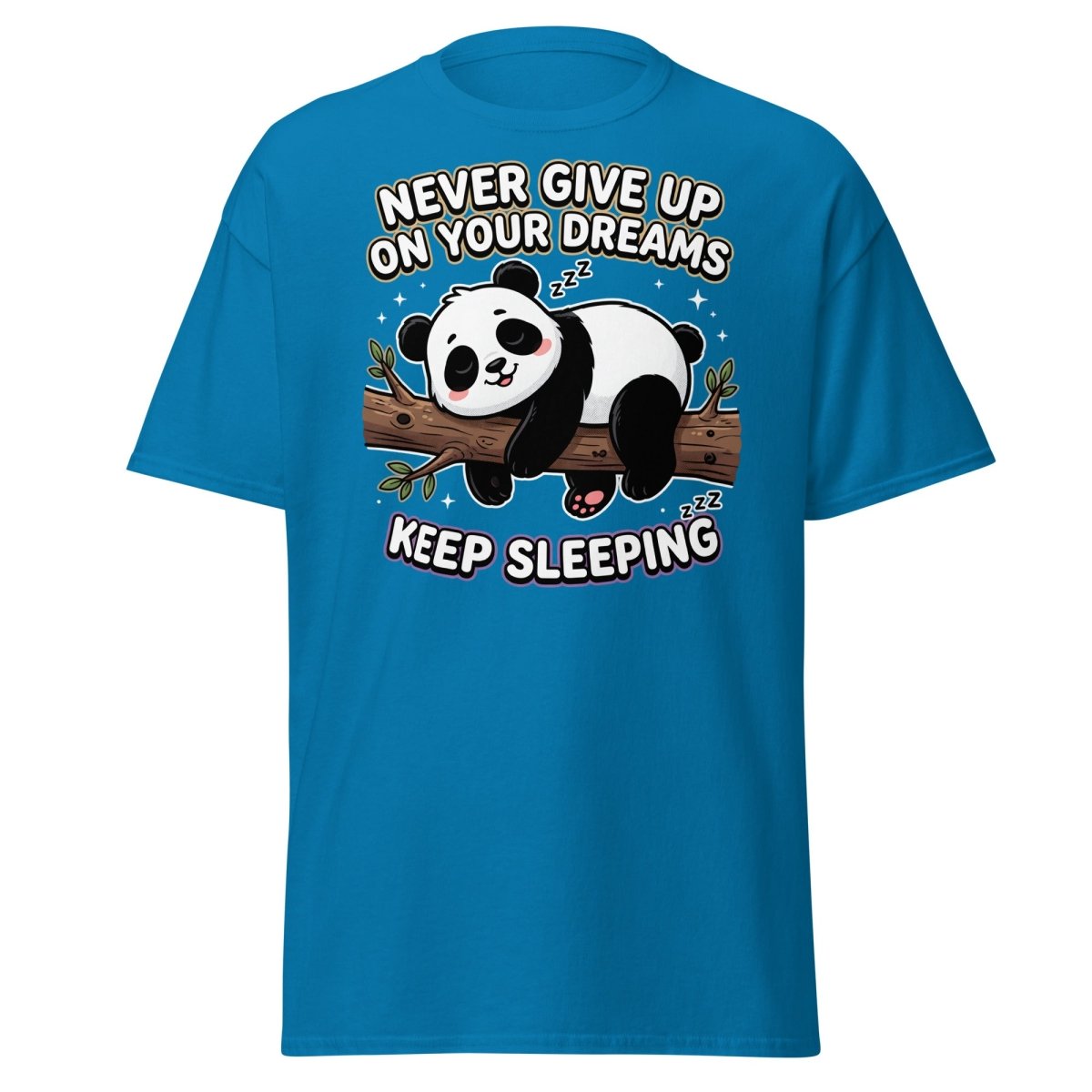 Funny Lazy Panda "Never Give Up Keep Sleeping" T-Shirt - Sapphire - TeeRipple