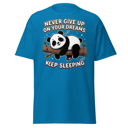 Funny Lazy Panda "Never Give Up Keep Sleeping" T-Shirt - Sapphire - TeeRipple