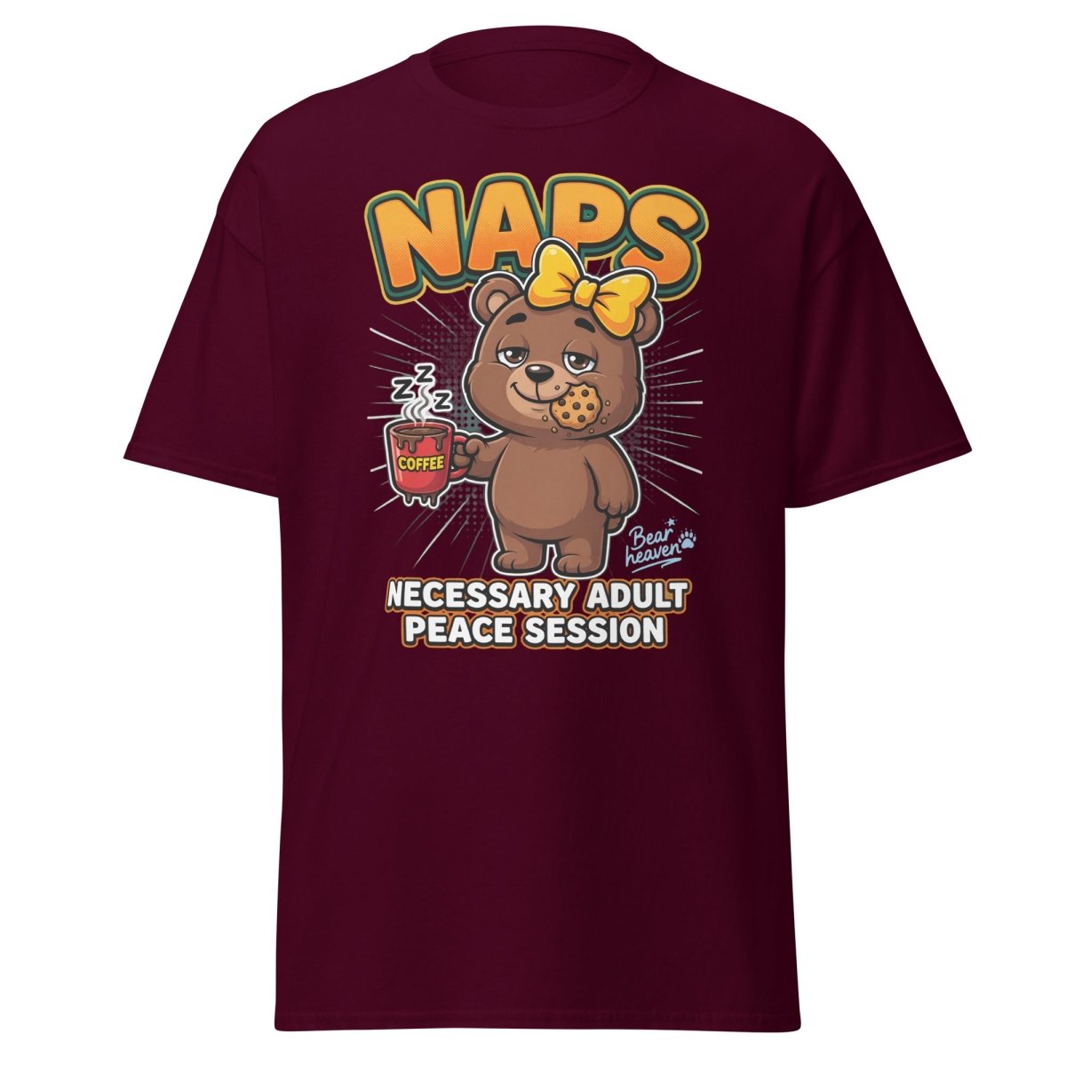 Funny Naps Bear T-Shirt - Necessary Adult Peace Session - Maroon - TeeRipple