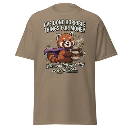 Funny Red Panda Coffee T-Shirt - Horrible Things For Money - Brown Savana - TeeRipple