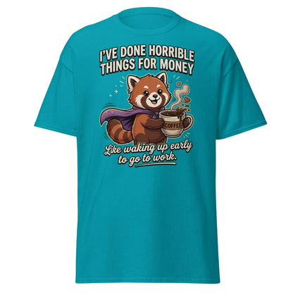 Funny Red Panda Coffee T-Shirt - Horrible Things For Money - Tropical Blue - TeeRipple