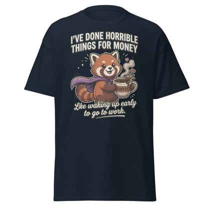 Funny Red Panda Coffee T-Shirt - Horrible Things For Money - Navy - TeeRipple