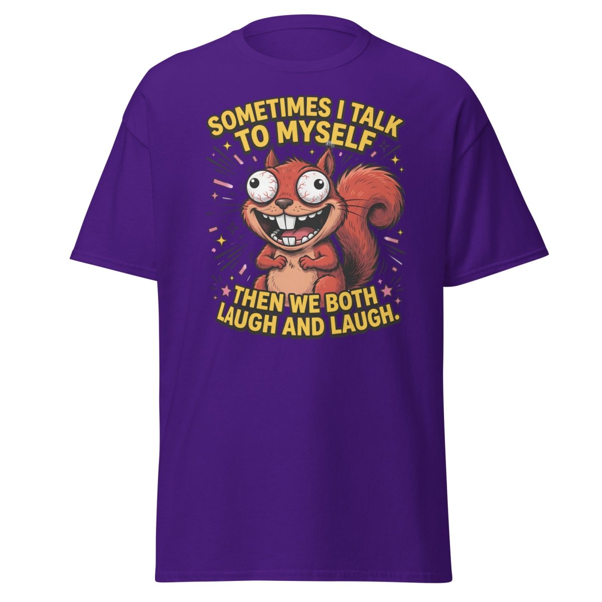 Funny Squirrel Talk To Myself T-Shirt | Sarcastic Humor Tee - Purple - TeeRipple