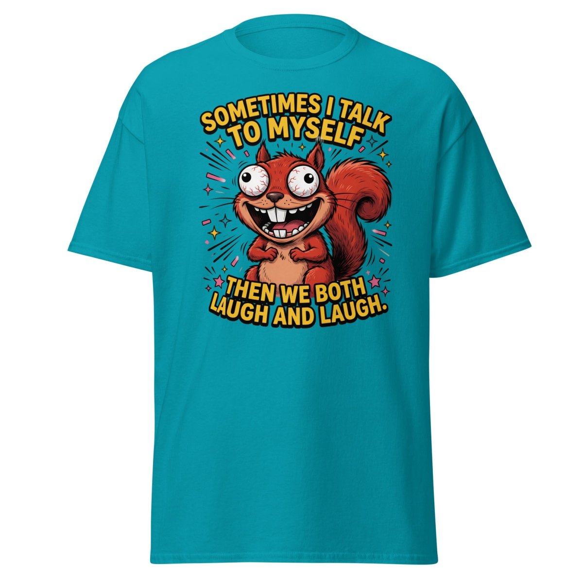Funny Squirrel Talk To Myself T-Shirt | Sarcastic Humor Tee - Tropical Blue - TeeRipple