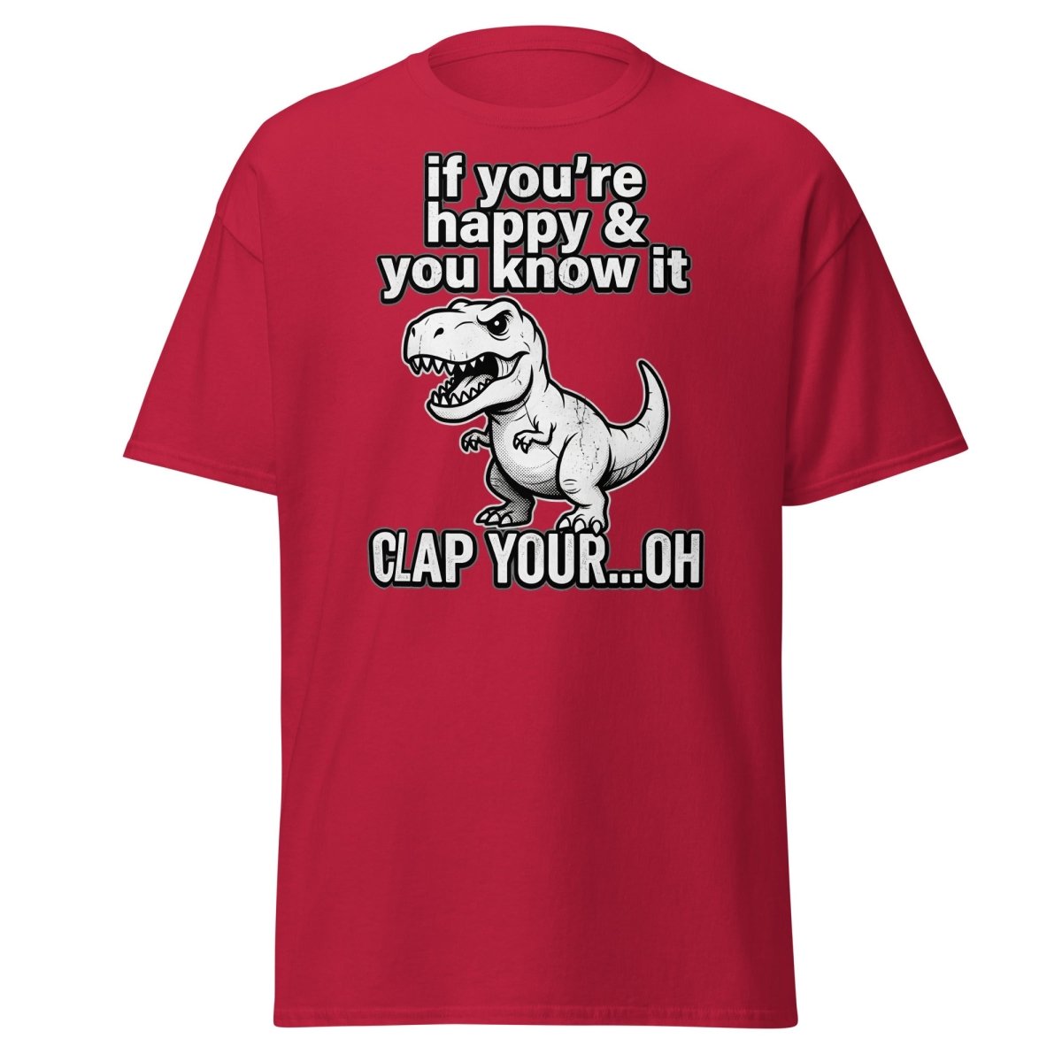 Funny T-Rex Clap Your...Oh T-Shirt – Short Arms Song Meme - Cardinal - TeeRipple
