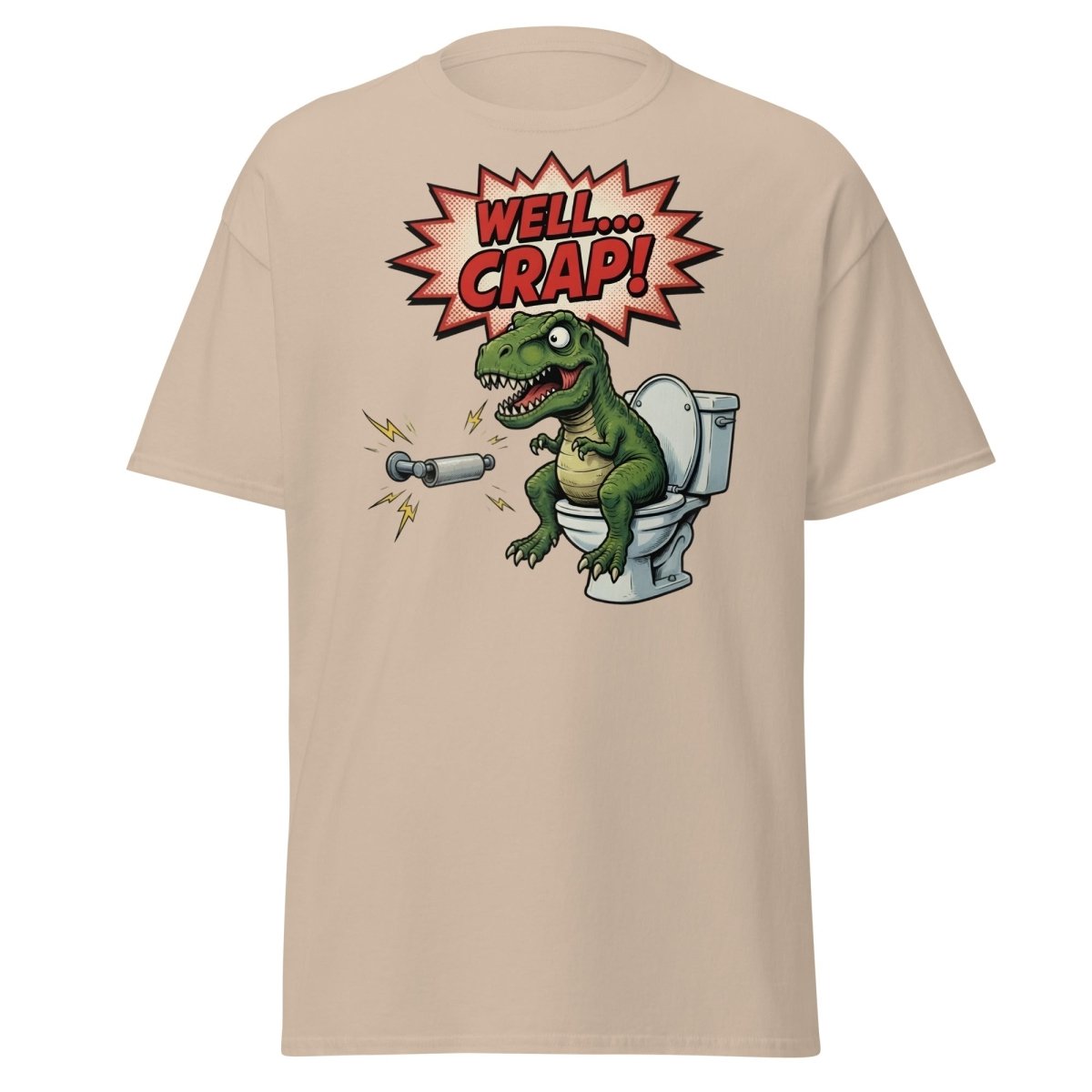 Funny T-Rex Toilet Paper T-Shirt – Well Crap Dino Tee - Sand - TeeRipple