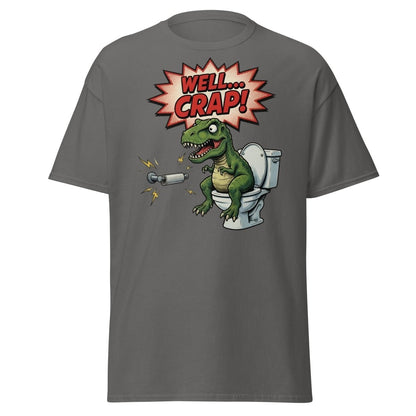 Funny T-Rex Toilet Paper T-Shirt – Well Crap Dino Tee - Charcoal - TeeRipple
