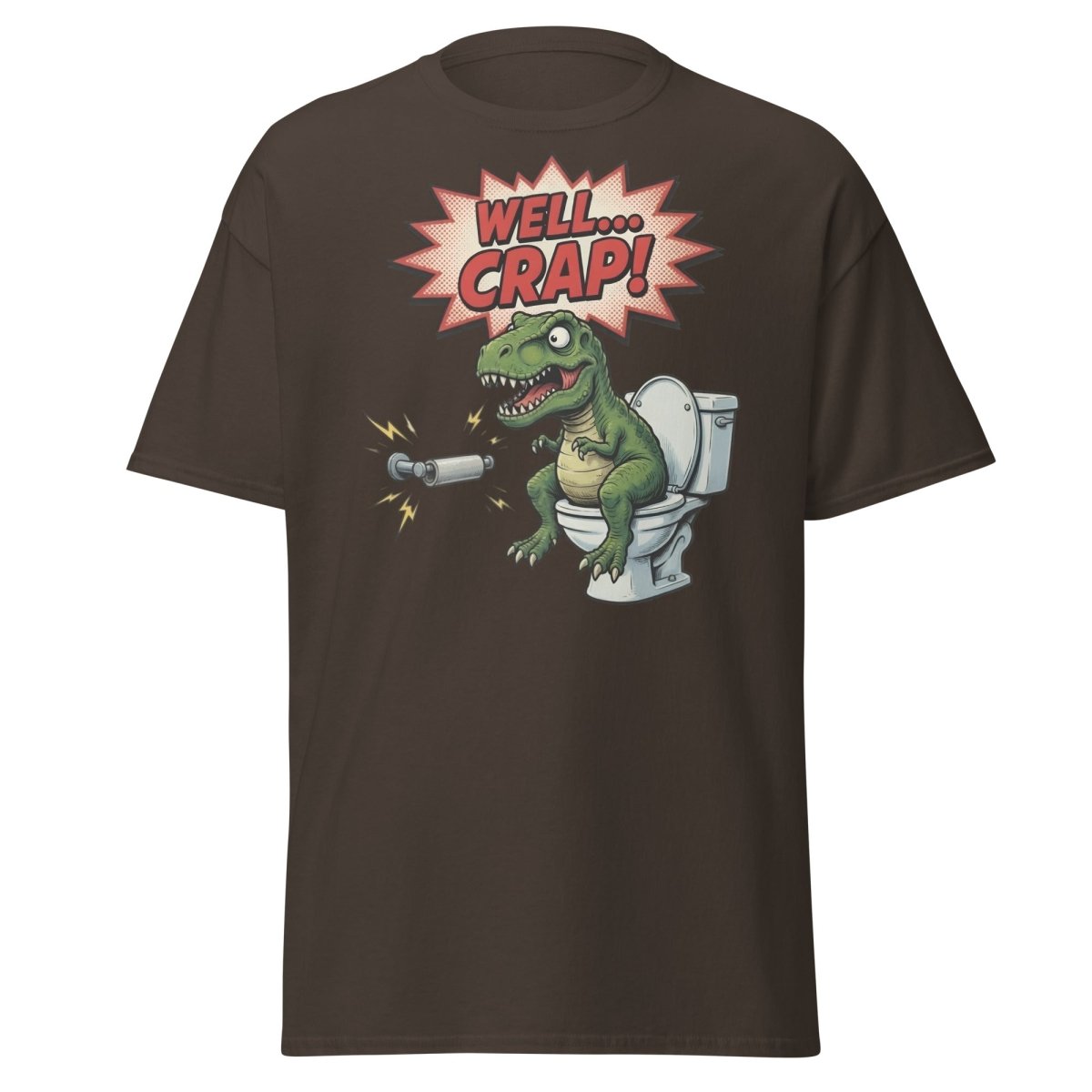 Funny T-Rex Toilet Paper T-Shirt – Well Crap Dino Tee - Dark Chocolate - TeeRipple