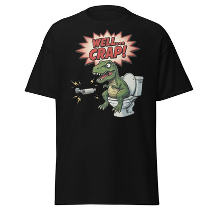 Funny T-Rex Toilet Paper T-Shirt – Well Crap Dino Tee - Black - TeeRipple