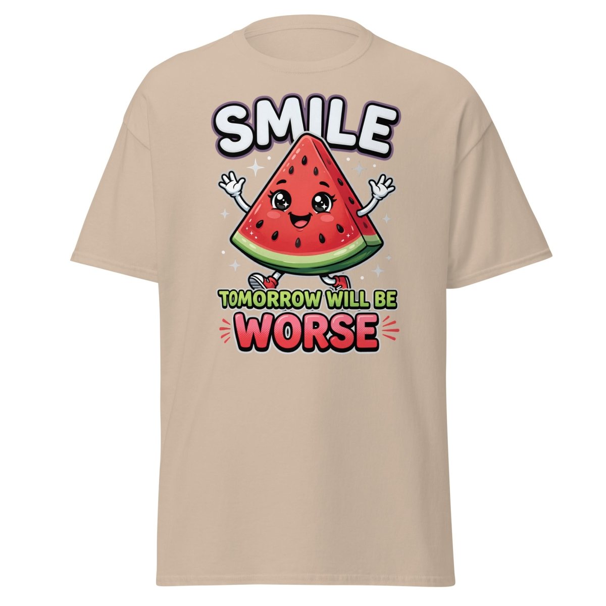 Funny Watermelon T-Shirt - Smile Tomorrow Will Be Worse - Sand - TeeRipple