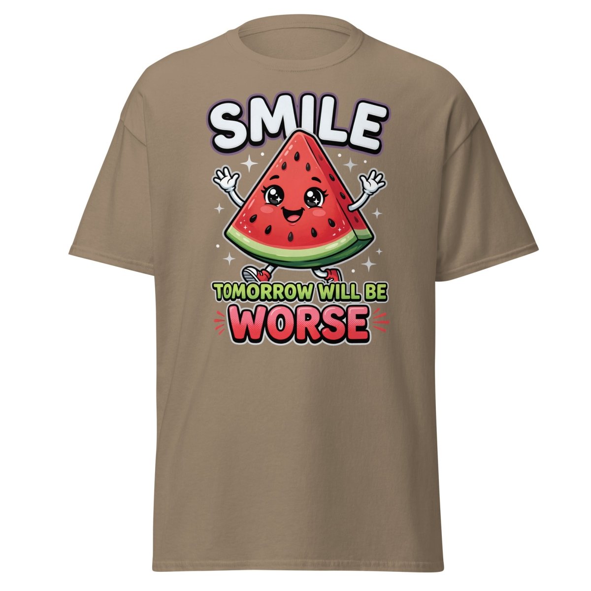 Funny Watermelon T-Shirt - Smile Tomorrow Will Be Worse - Brown Savana - TeeRipple