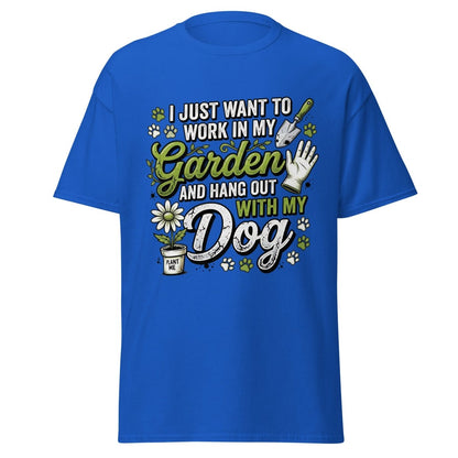 Garden Dog Lover T-Shirt - Work In My Garden Tee - Royal - TeeRipple