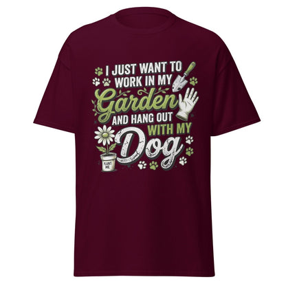 Garden Dog Lover T-Shirt - Work In My Garden Tee - Maroon - TeeRipple