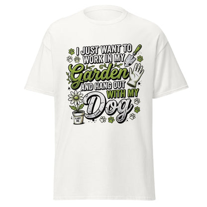 Garden Dog Lover T-Shirt - Work In My Garden Tee - White - TeeRipple