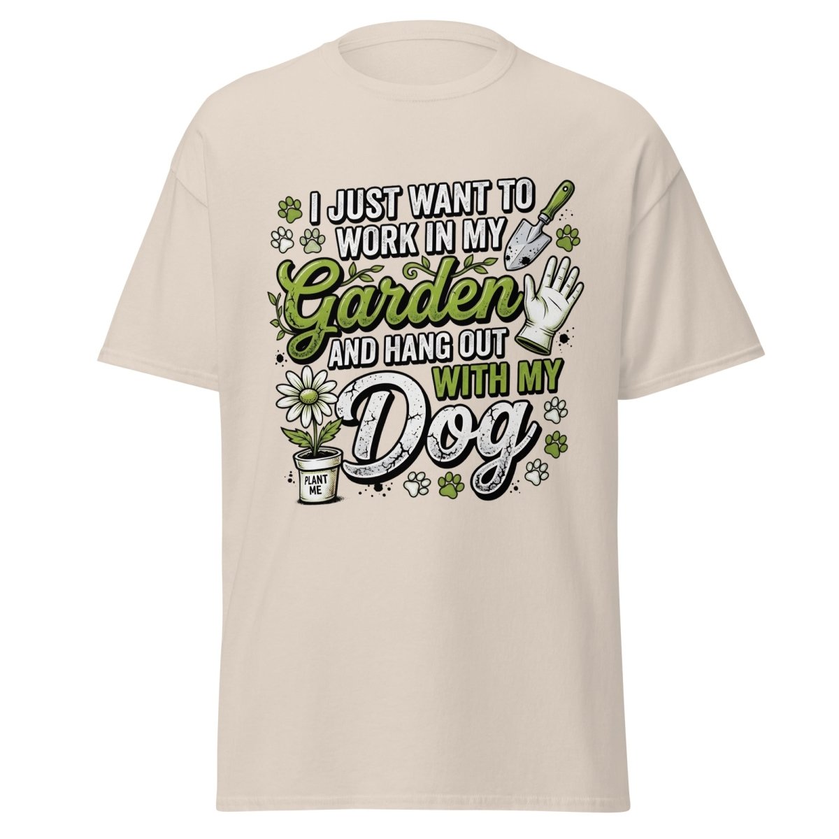 Garden Dog Lover T-Shirt - Work In My Garden Tee - Natural - TeeRipple