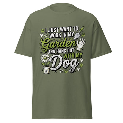Garden Dog Lover T-Shirt - Work In My Garden Tee - Military Green - TeeRipple