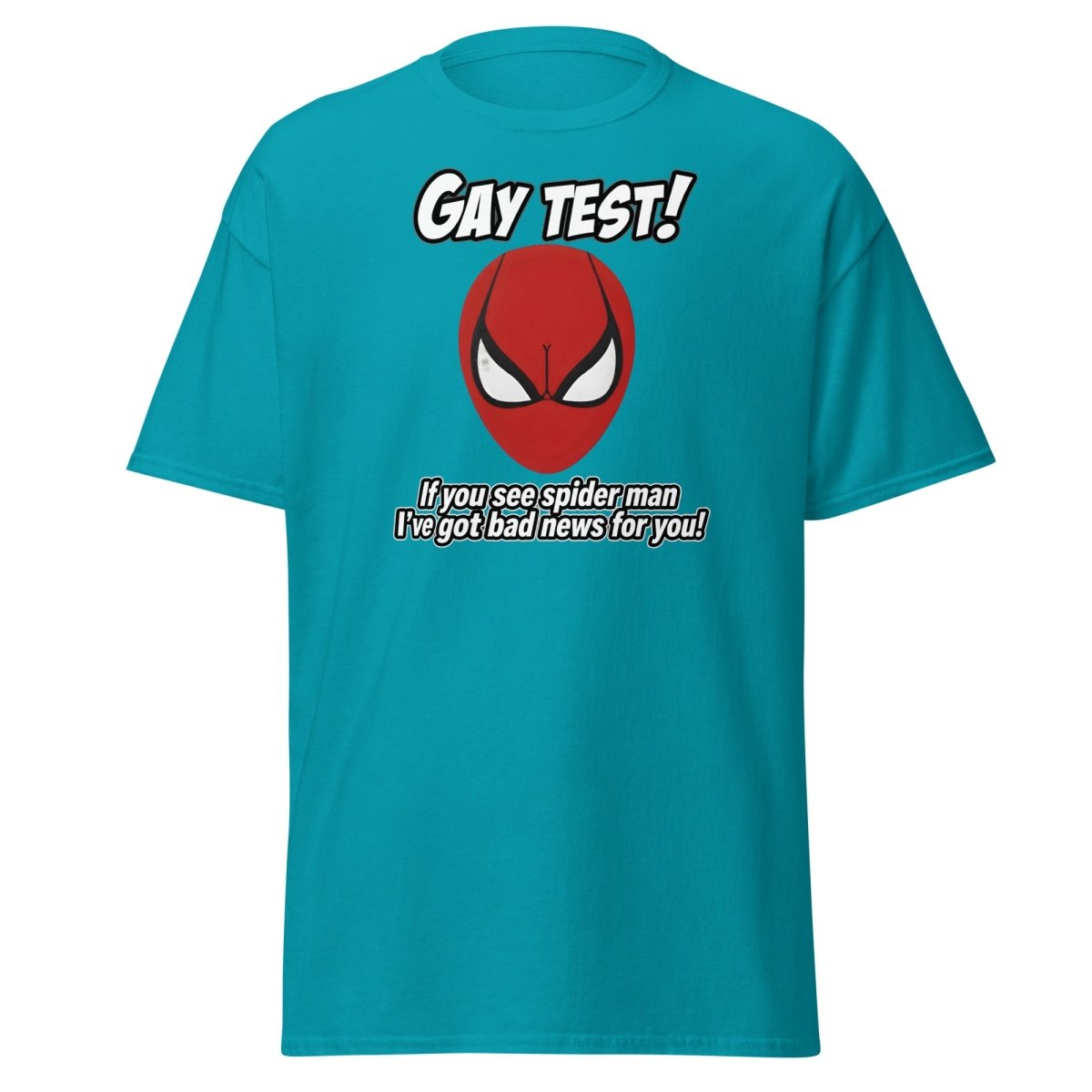 Gay Test Spider - Man T-Shirt – Funny Meme Tee - Tropical Blue - TeeRipple