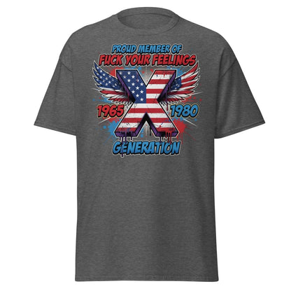Gen X Fuck Your Feelings T-Shirt - 1965 - 1980 Winged Flag Design - Dark Heather - TeeRipple