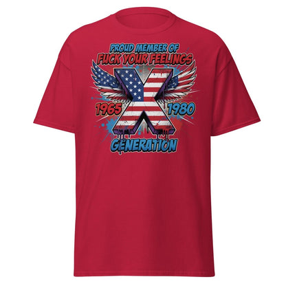 Gen X Fuck Your Feelings T-Shirt - 1965 - 1980 Winged Flag Design - Cardinal - TeeRipple