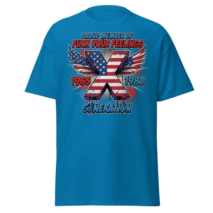 Gen X Fuck Your Feelings T-Shirt - 1965 - 1980 Winged Flag Design - Sapphire - TeeRipple
