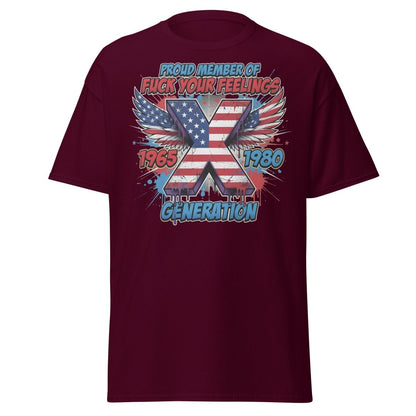 Gen X Fuck Your Feelings T-Shirt - 1965 - 1980 Winged Flag Design - Maroon - TeeRipple
