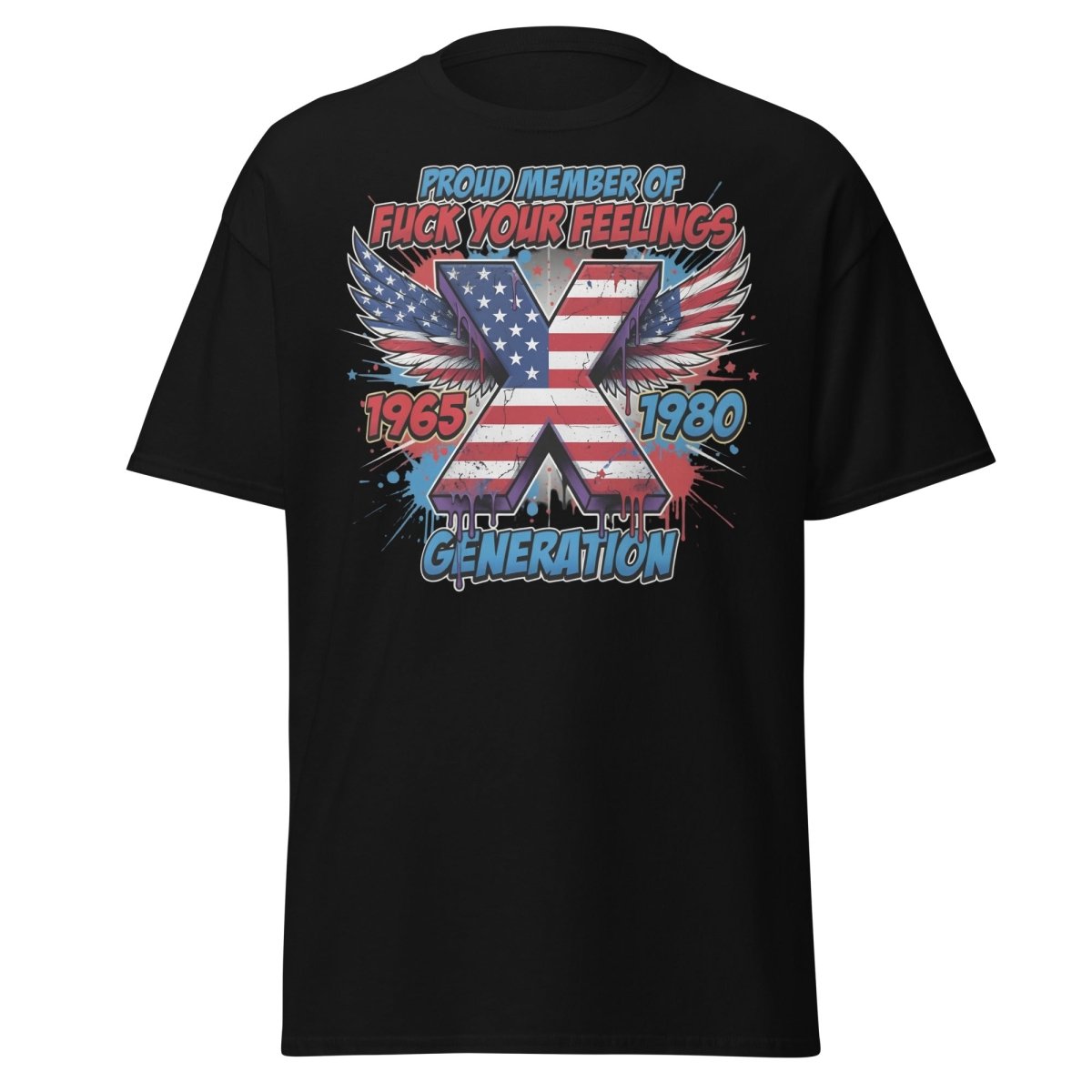 Gen X Fuck Your Feelings T-Shirt - 1965 - 1980 Winged Flag Design - Black - TeeRipple