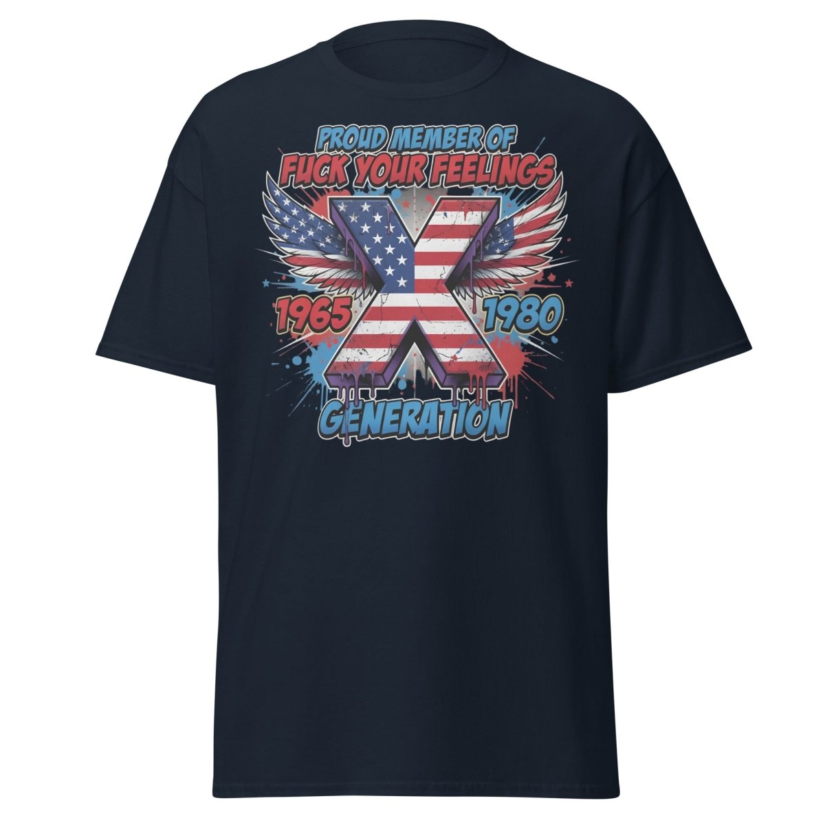 Gen X Fuck Your Feelings T-Shirt - 1965 - 1980 Winged Flag Design - Navy - TeeRipple