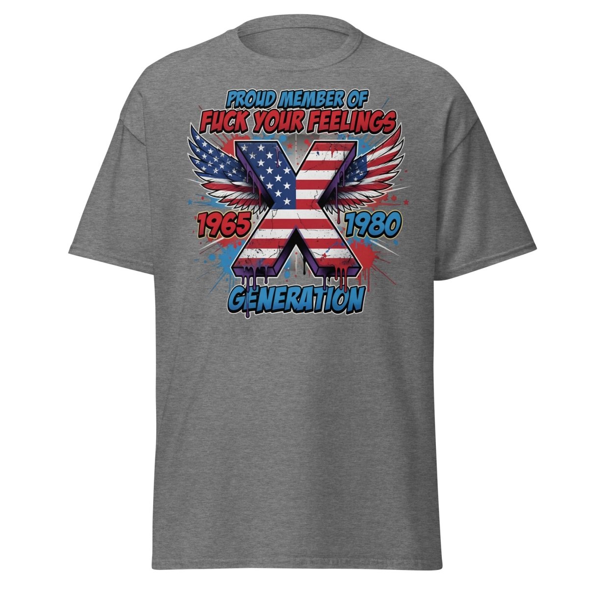 Gen X Fuck Your Feelings T-Shirt - 1965 - 1980 Winged Flag Design - Graphite Heather - TeeRipple