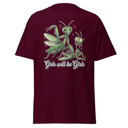 Girls Will Be Girls Praying Mantis T-Shirt - Maroon - TeeRipple