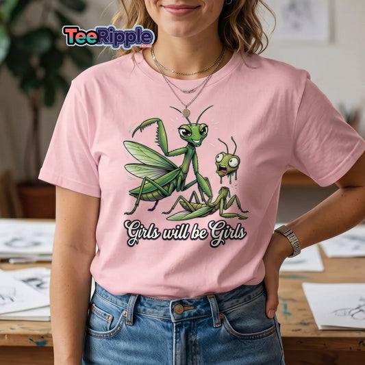 Girls Will Be Girls Praying Mantis T-Shirt - Maroon - TeeRipple