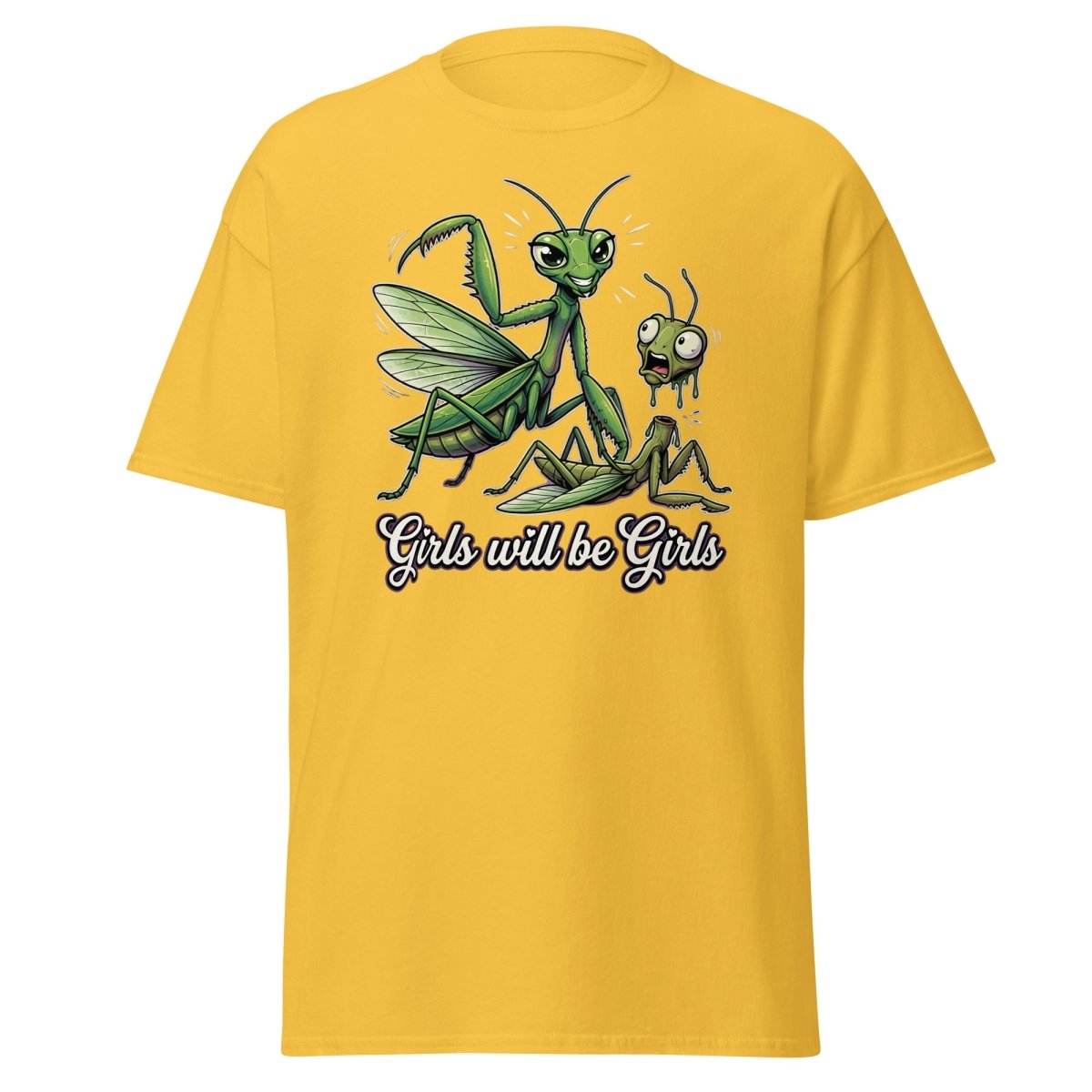 Girls Will Be Girls Praying Mantis T-Shirt - Daisy - TeeRipple