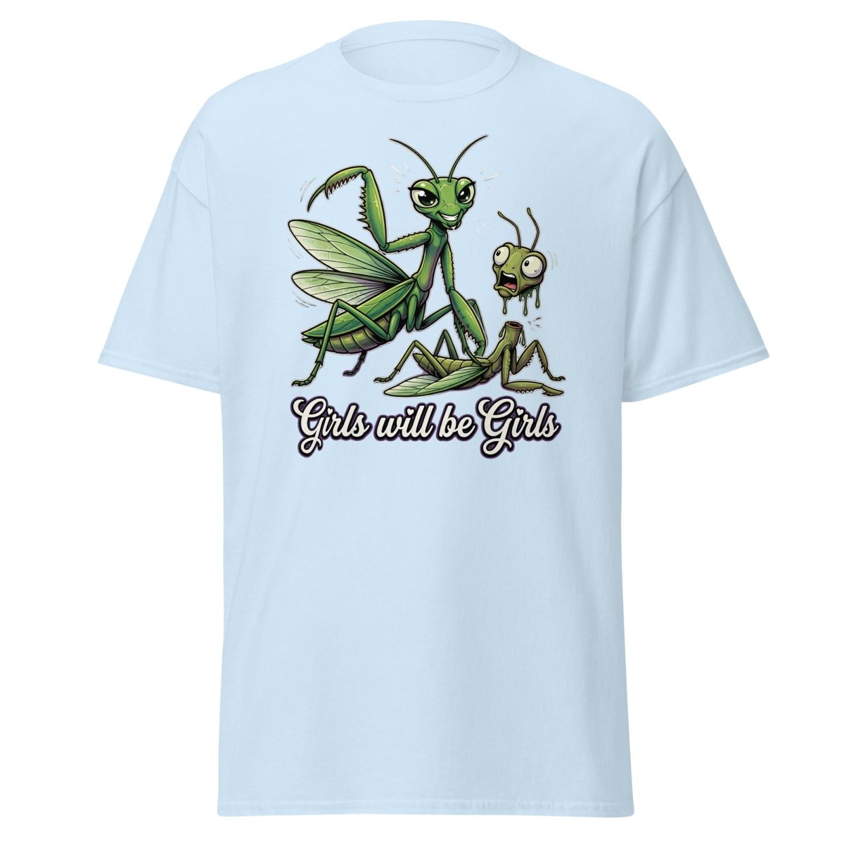 Girls Will Be Girls Praying Mantis T-Shirt - Light Blue - TeeRipple