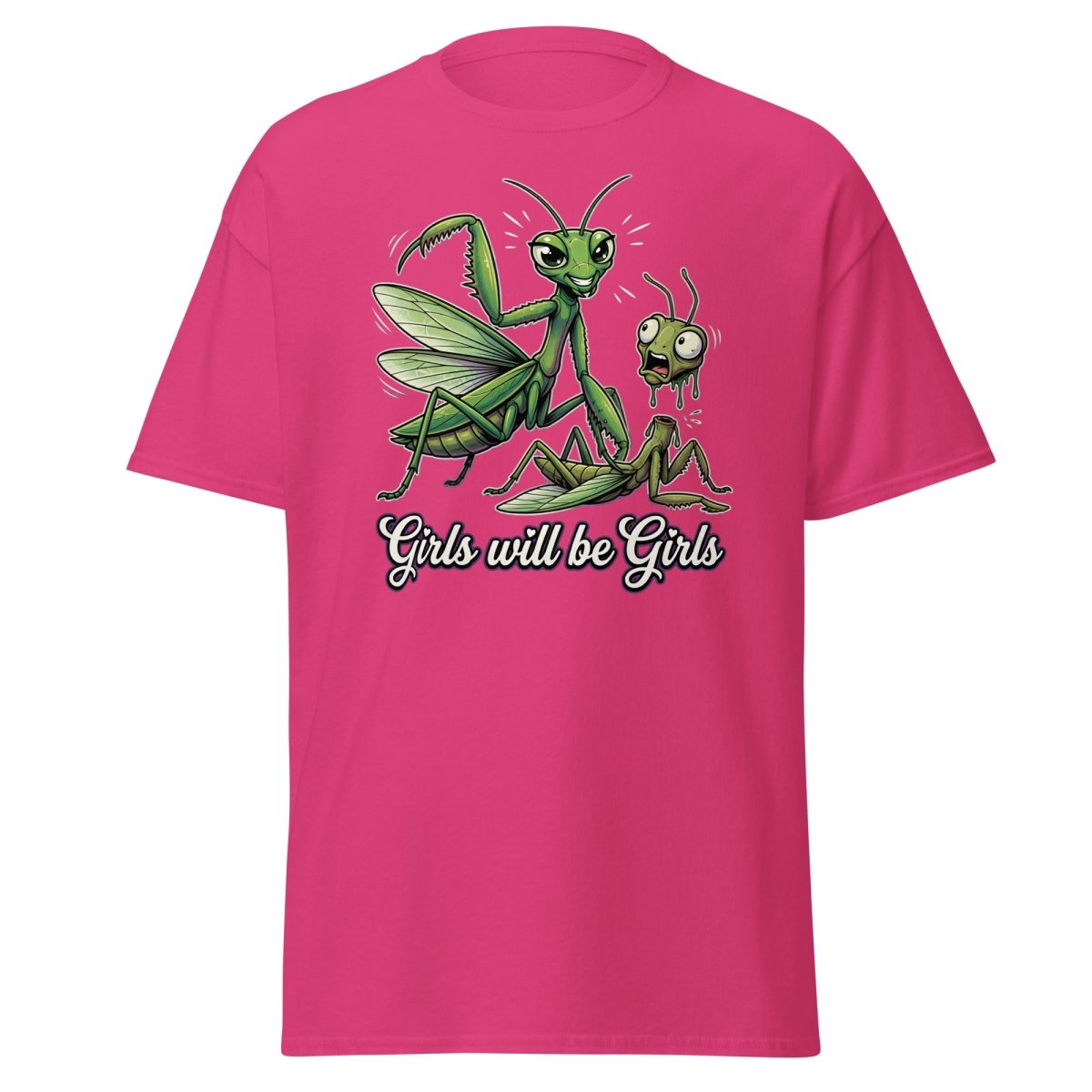 Girls Will Be Girls Praying Mantis T-Shirt - Heliconia - TeeRipple