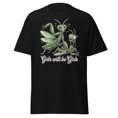 Girls Will Be Girls Praying Mantis T-Shirt - Black - TeeRipple