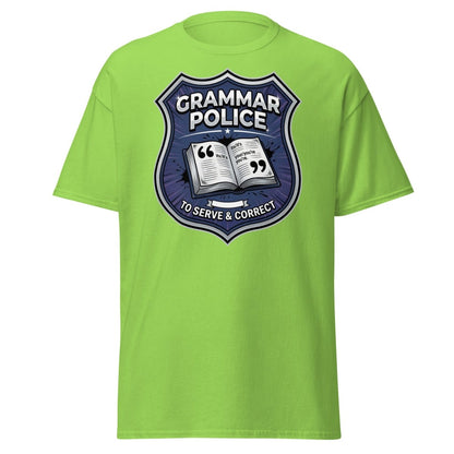 Grammar Police To Serve & Correct Funny T-Shirt - Lime - TeeRipple