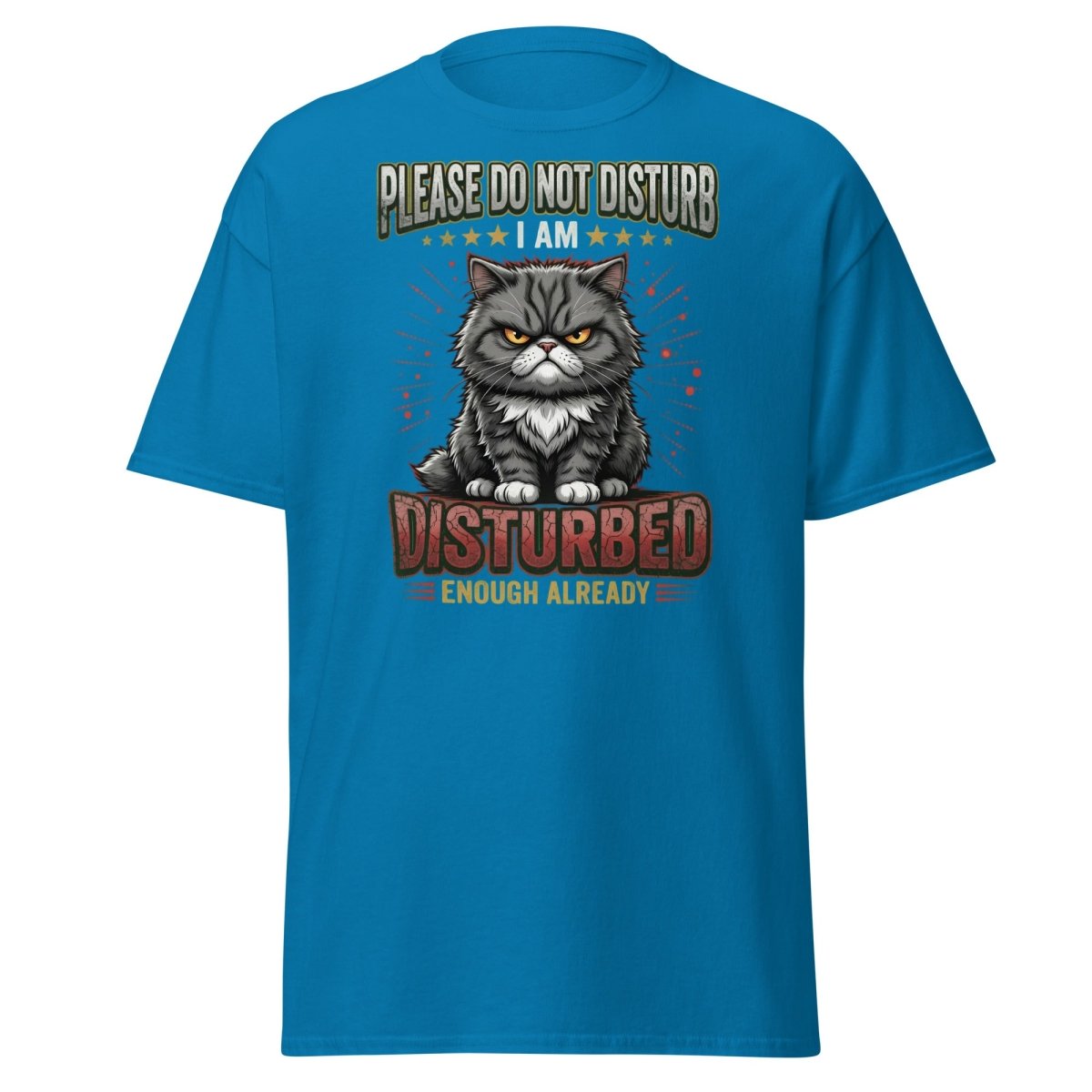 Grumpy Cat Do Not Disturb T-Shirt - Funny Sarcastic Tee - Sapphire - TeeRipple