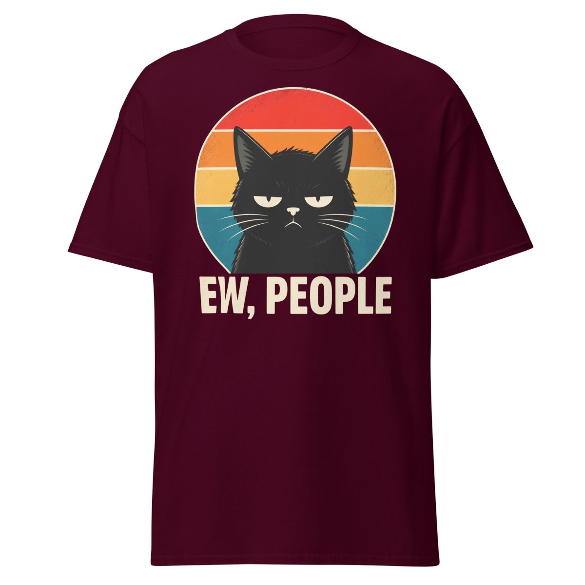 Grumpy Cat "EW, PEOPLE" Retro Sunset T-Shirt – Funny Sarcastic Tee - Maroon - TeeRipple