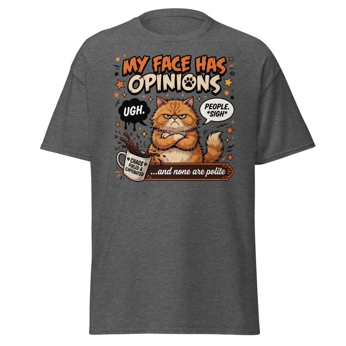 Grumpy Cat T-Shirt "My Face Has Opinions" Funny Sarcastic Tee - Dark Heather - TeeRipple