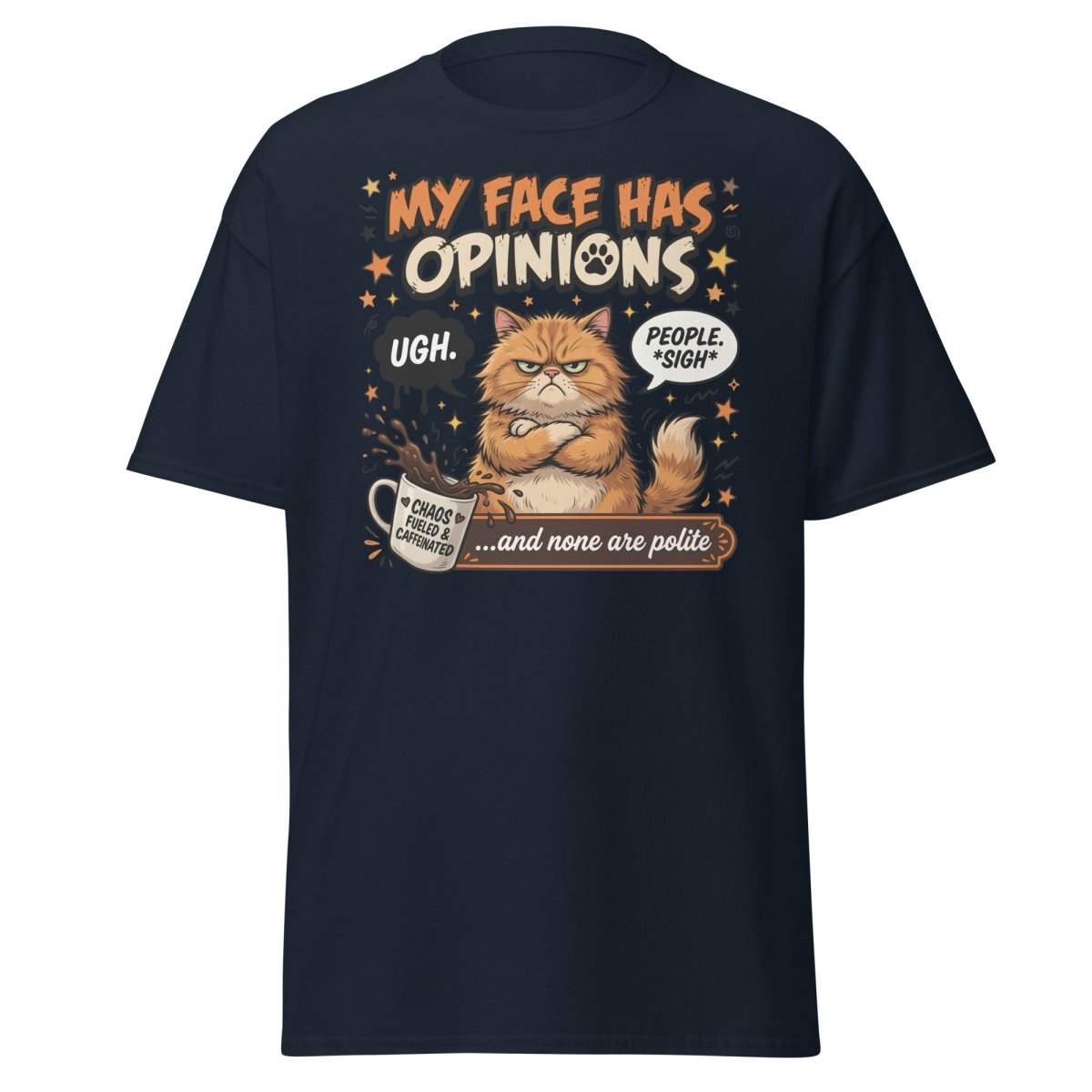 Grumpy Cat T-Shirt "My Face Has Opinions" Funny Sarcastic Tee - Navy - TeeRipple